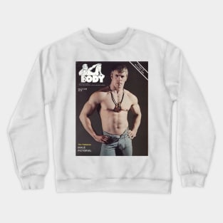 BODY Pictorial Magazine - Vintage Physique Muscle Male Model Magazine Cover Crewneck Sweatshirt